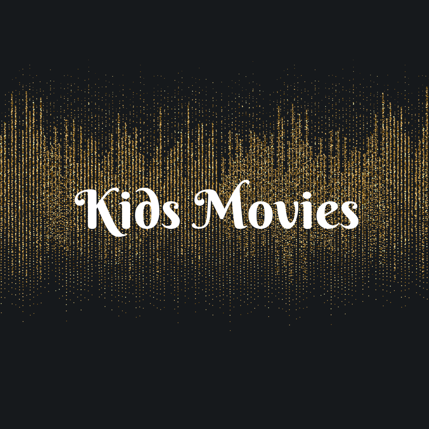 Kids Movies