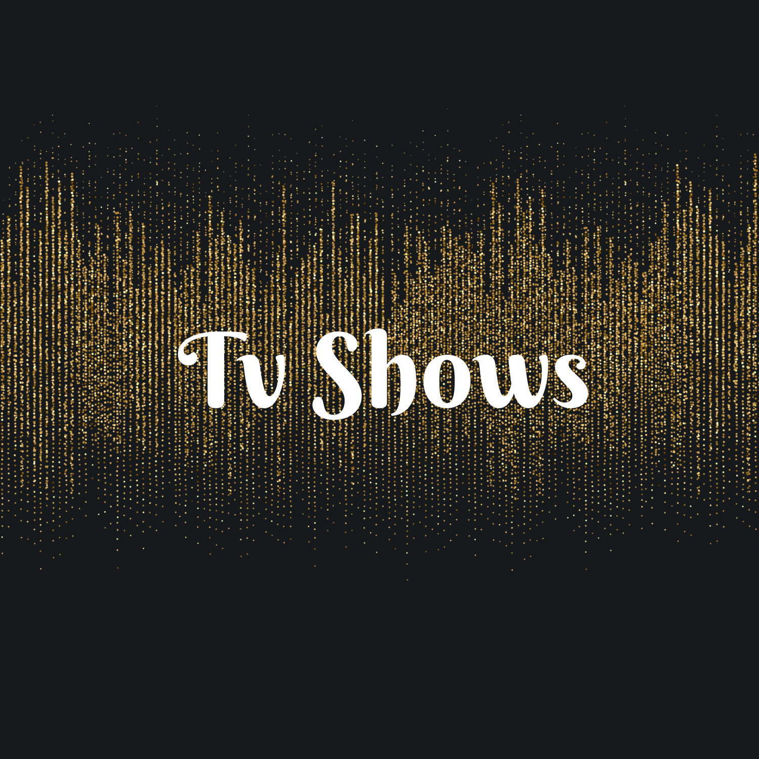 Tv Shows