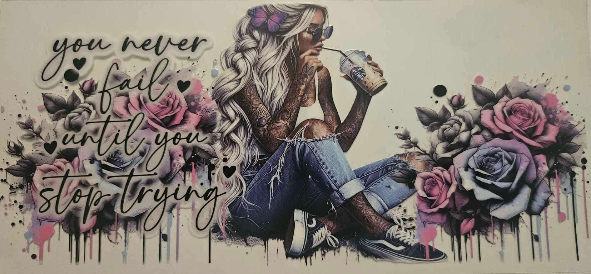 16oz UV DTF Wrap Tattoo Girls Quotes 10