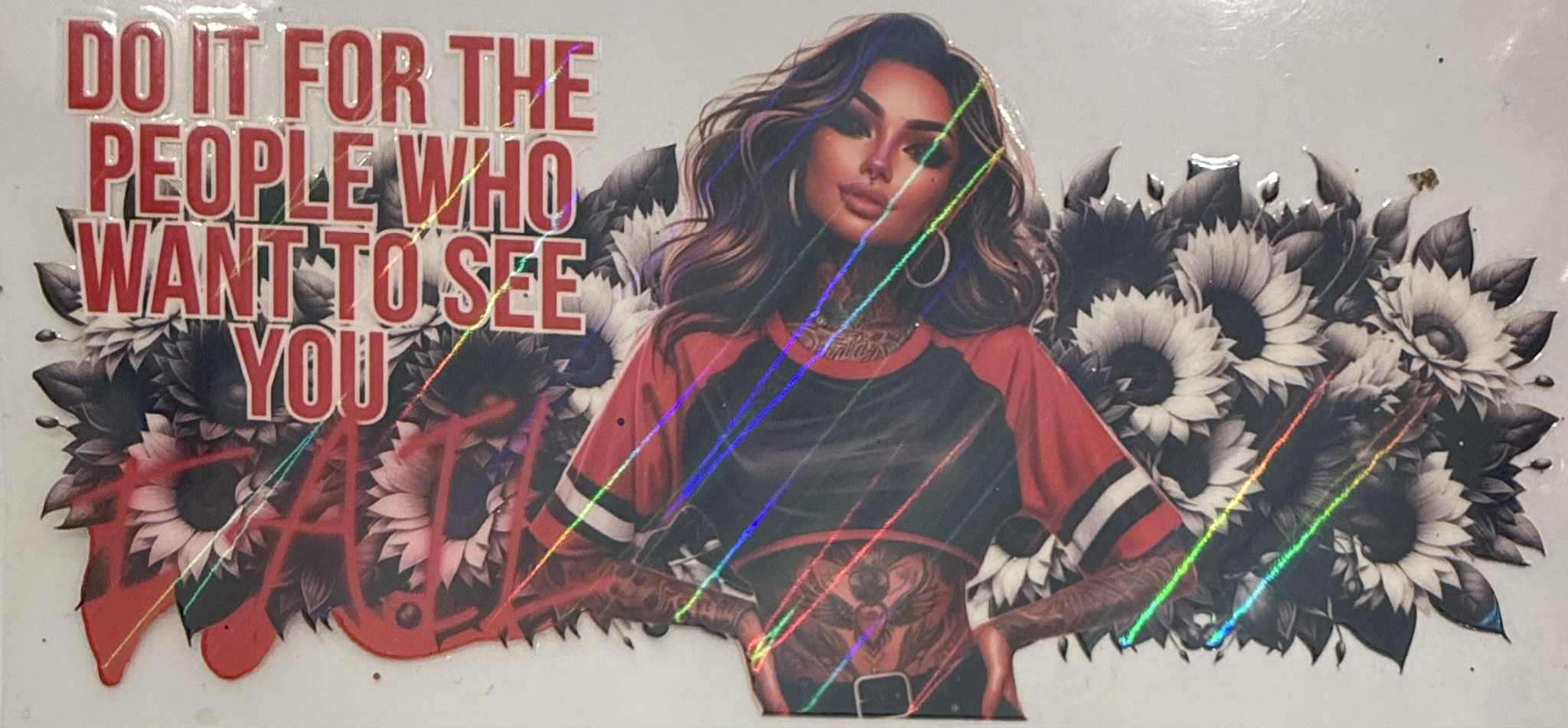 16oz UV DTF Wrap Tattoo Girls Quotes 28