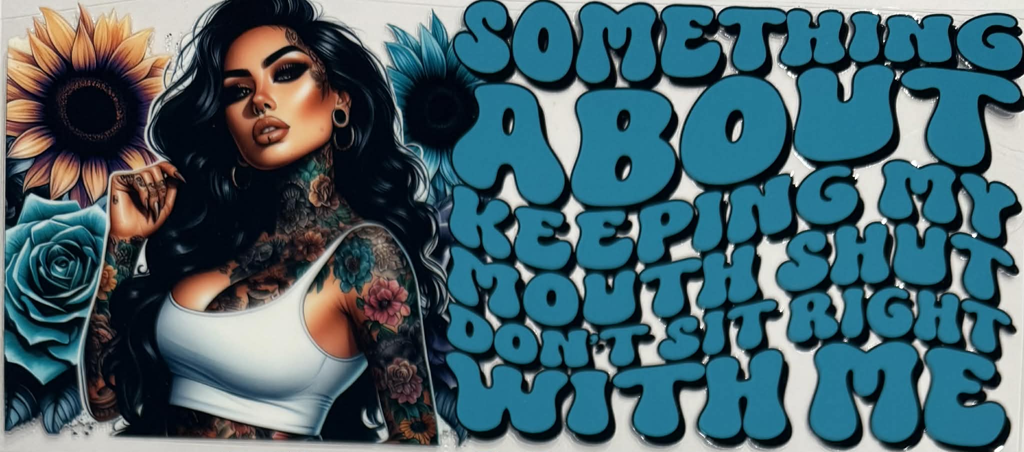 16oz UV DTF Wrap Tattoo Girls Quotes 70