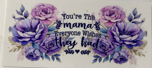 16oz UV DTF wrap mumma